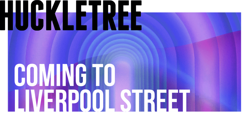 huckletree is coming to liverpool street